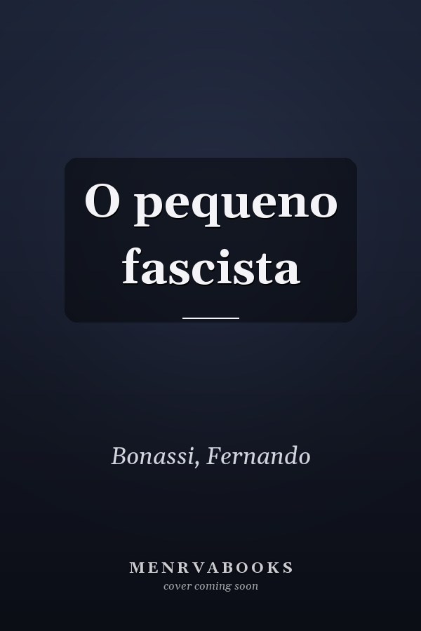 O pequeno fascista