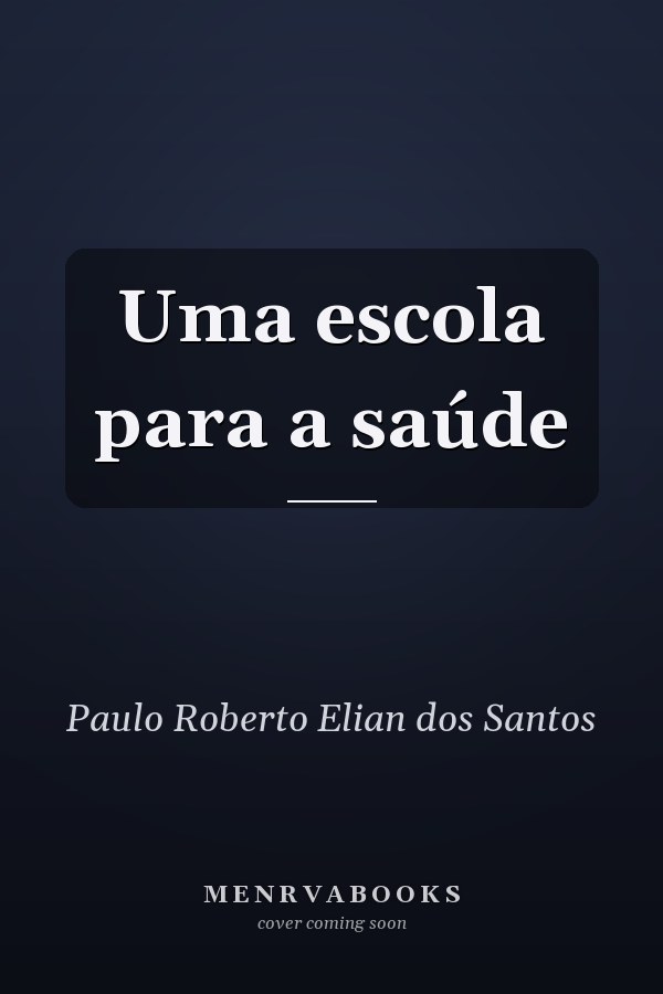 Uma escola para a saúde