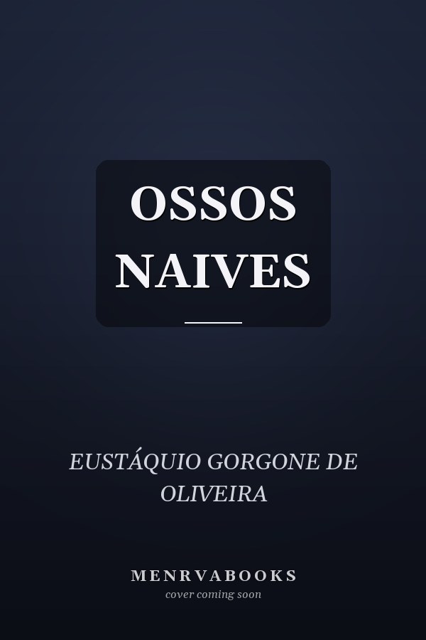 OSSOS NAIVES