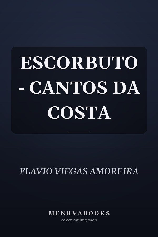 ESCORBUTO  - CANTOS DA COSTA