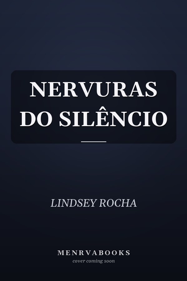 NERVURAS DO SILÊNCIO