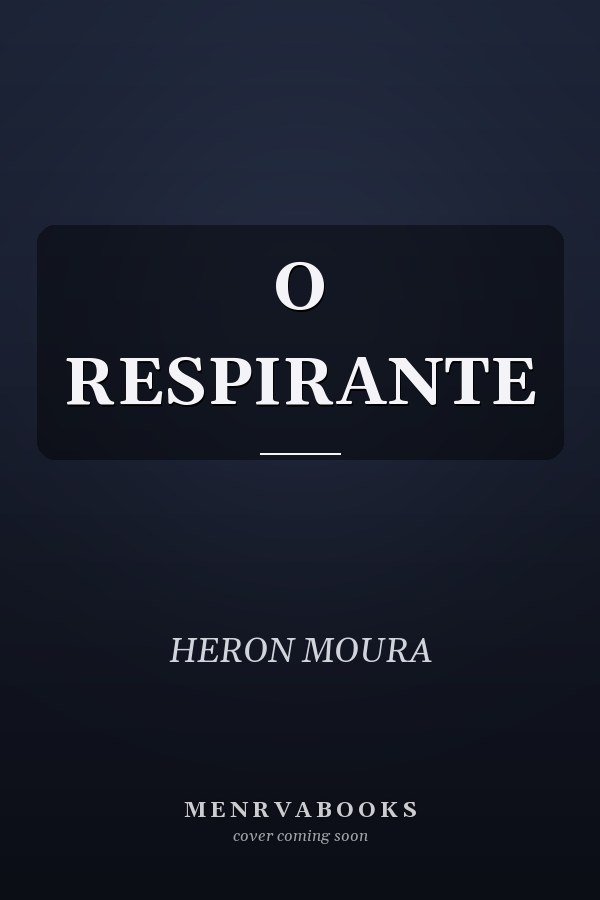 O RESPIRANTE