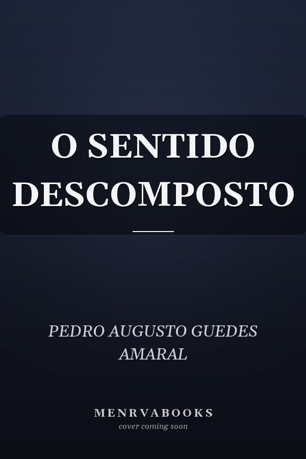 O SENTIDO DESCOMPOSTO