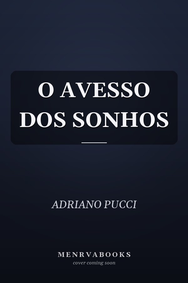 O AVESSO DOS SONHOS