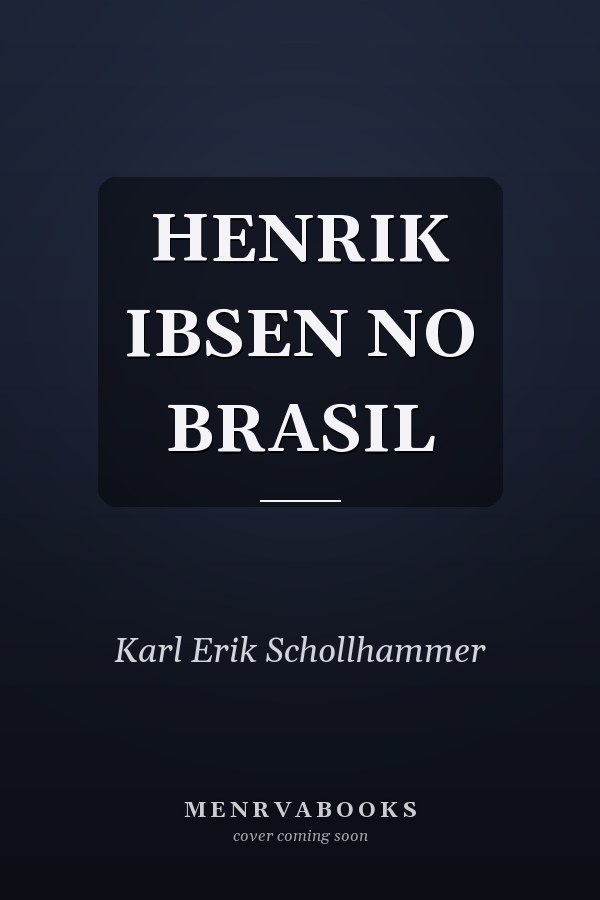 HENRIK IBSEN NO BRASIL