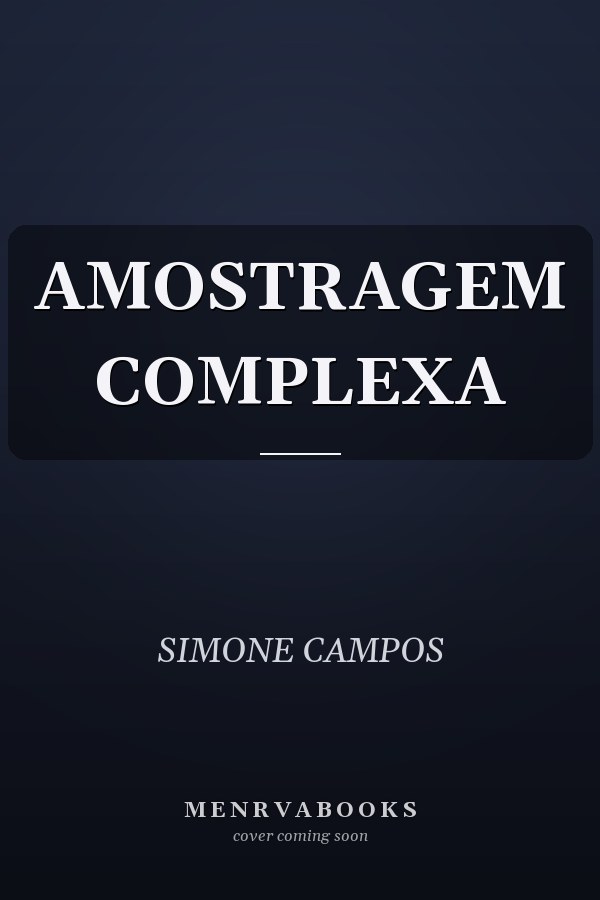 AMOSTRAGEM COMPLEXA