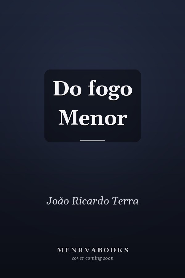 Do fogo Menor