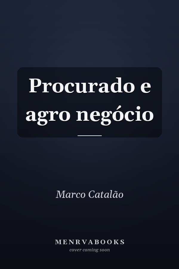 Procurado e agro negócio