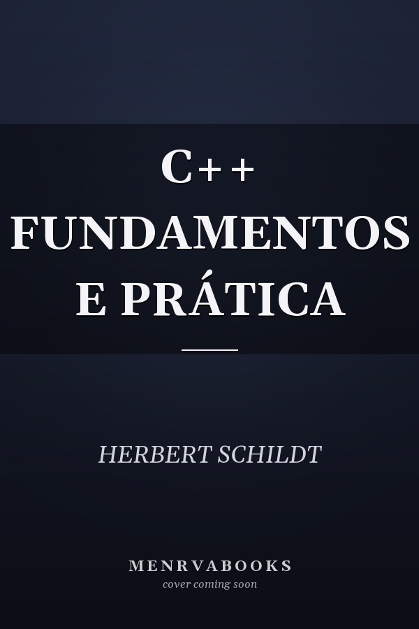 C++ FUNDAMENTOS E PRÁTICA