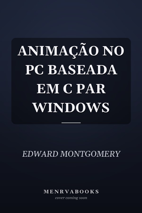 ANIMAÇÃO NO PC BASEADA EM C PAR WINDOWS