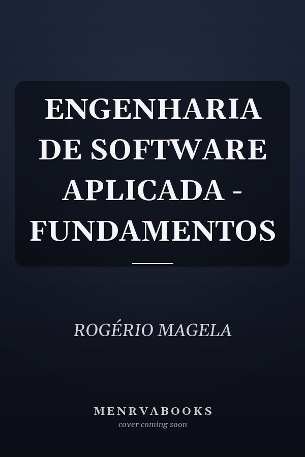 ENGENHARIA DE SOFTWARE APLICADA - FUNDAMENTOS
