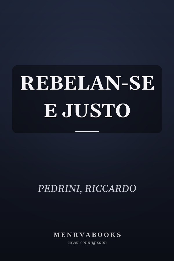 REBELAN-SE E JUSTO