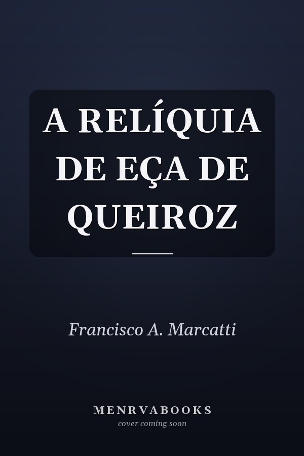 A RELÍQUIA DE EÇA DE QUEIROZ