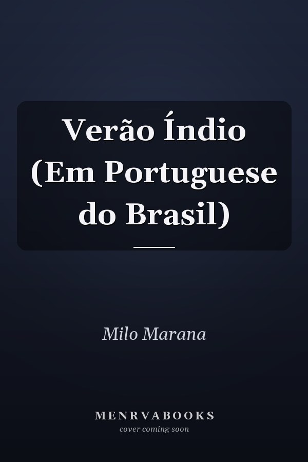 Verão Índio (Em Portuguese do Brasil)