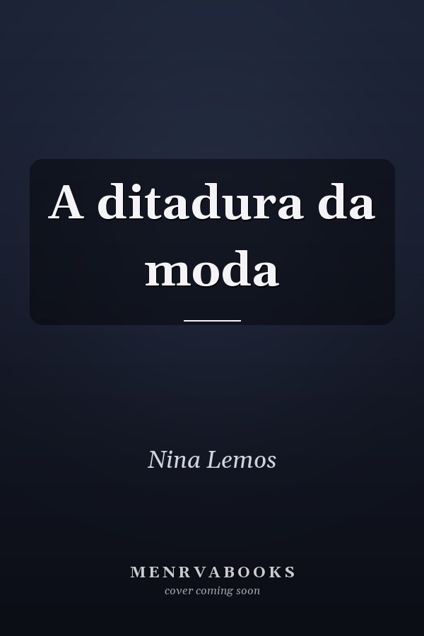 A ditadura da moda
