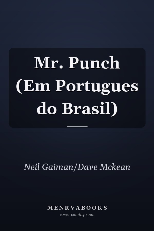 Mr. Punch (Em Portugues do Brasil)