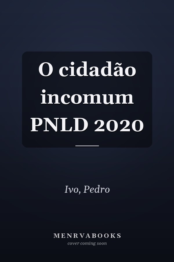 O cidadão incomum PNLD 2020