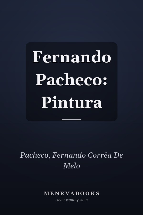 Fernando Pacheco: Pintura