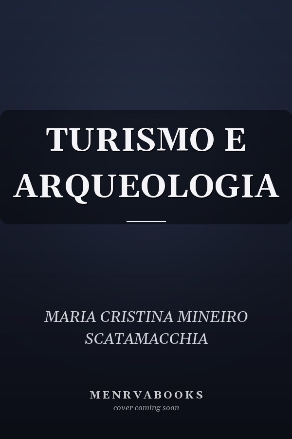 TURISMO E ARQUEOLOGIA