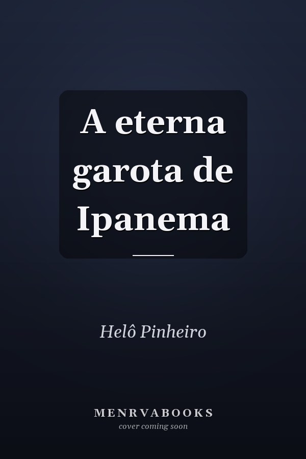 A eterna garota de Ipanema