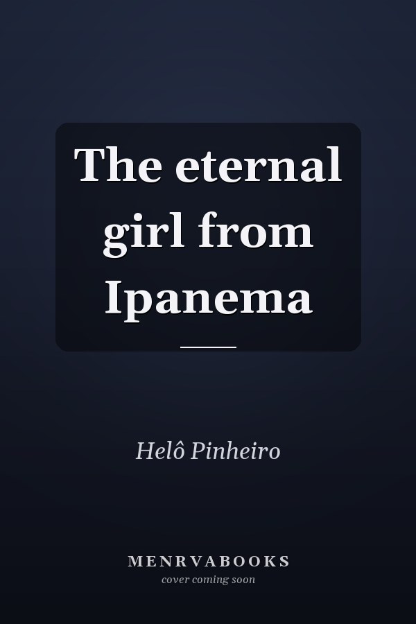 The eternal girl from Ipanema