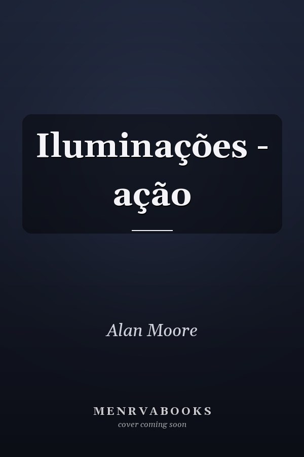 Iluminações - ação
