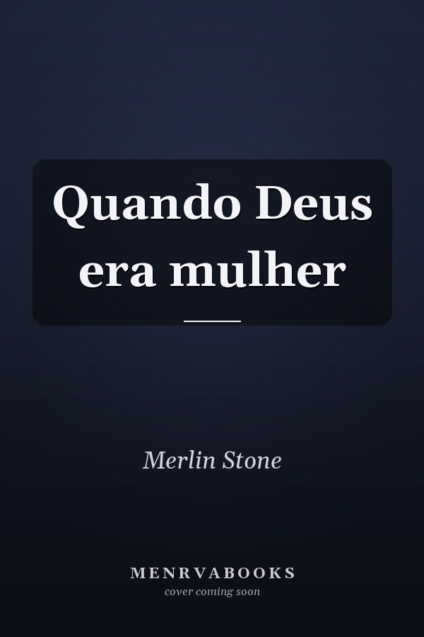Quando Deus era mulher