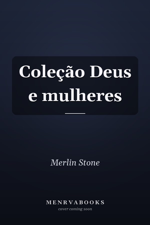 Coleção Deus e mulheres