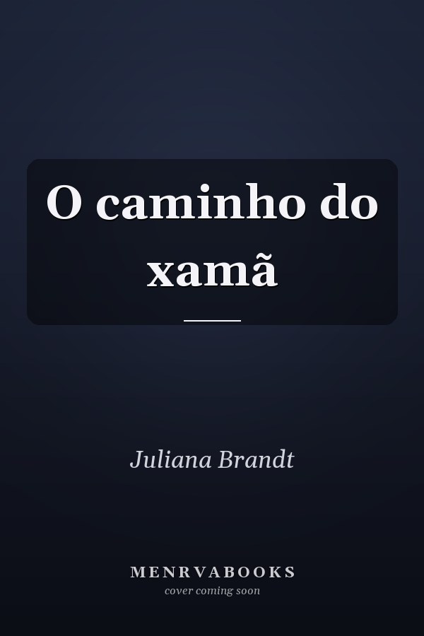 O caminho do xamã