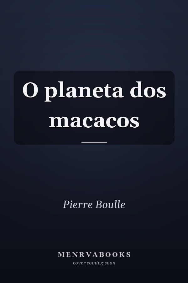 O planeta dos macacos