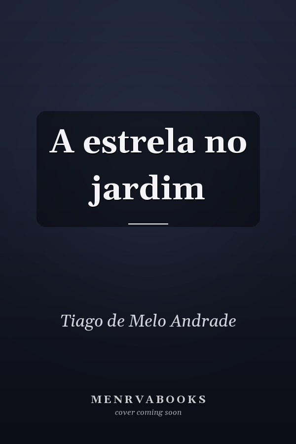 A estrela no jardim