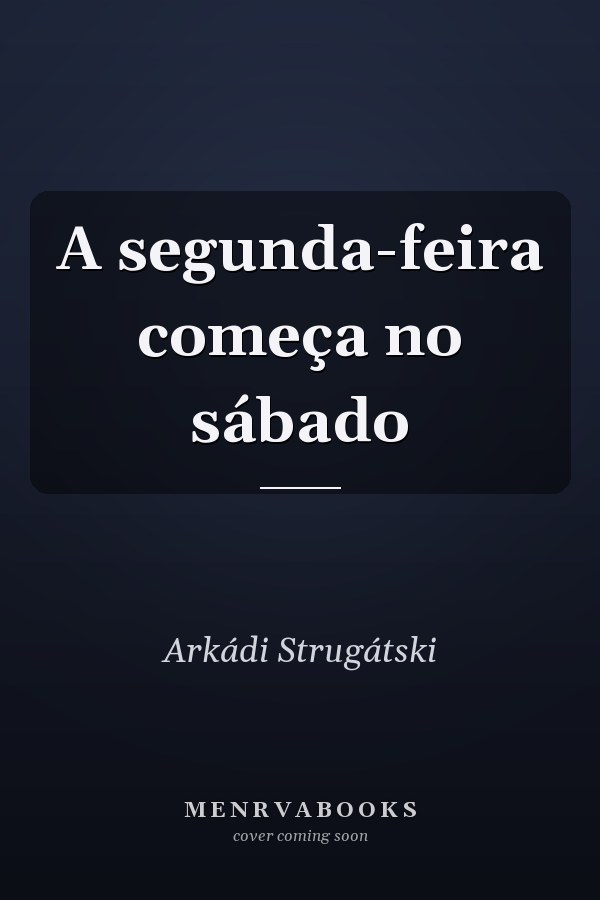A segunda-feira começa no sábado