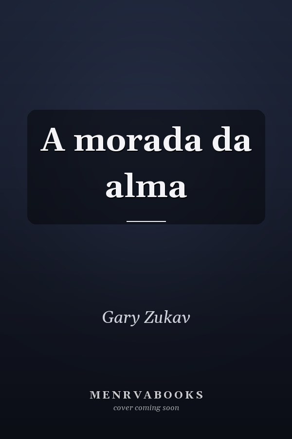 A morada da alma