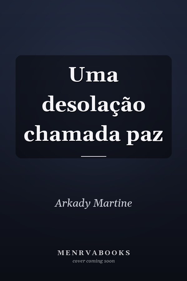 Uma desolação chamada paz