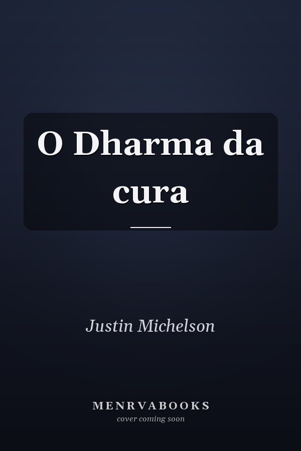 O Dharma da cura