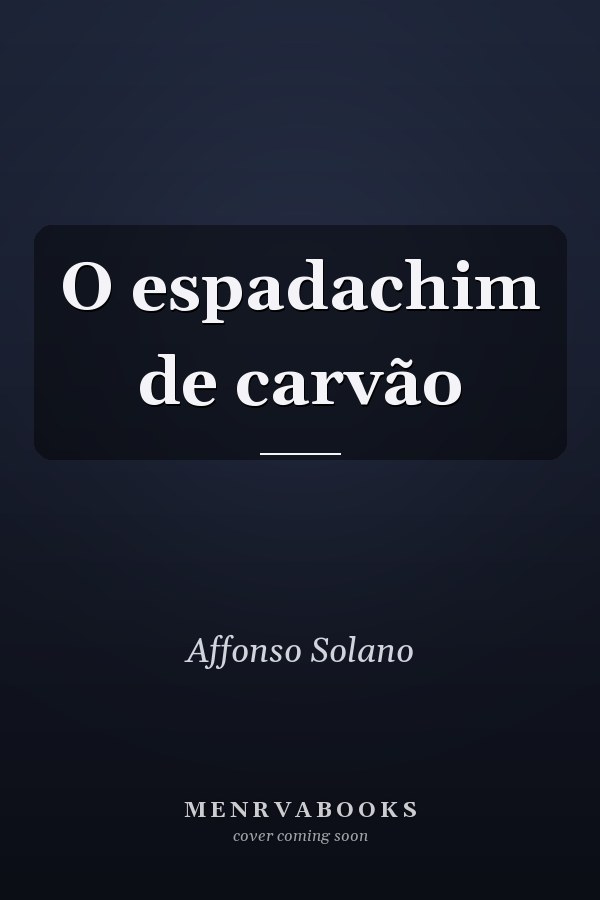 O espadachim de carvão