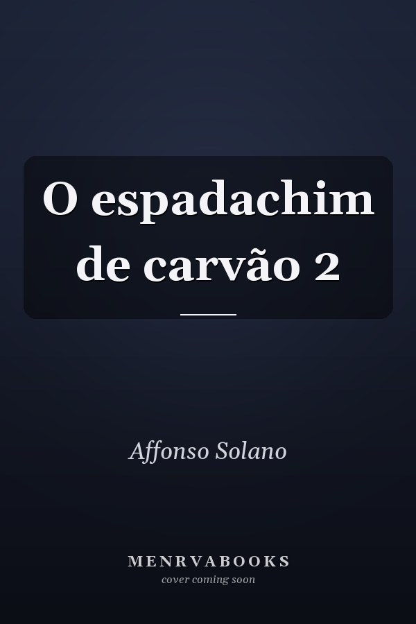 O espadachim de carvão 2