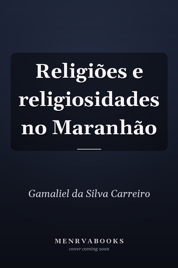 Religiões e religiosidades no Maranhão