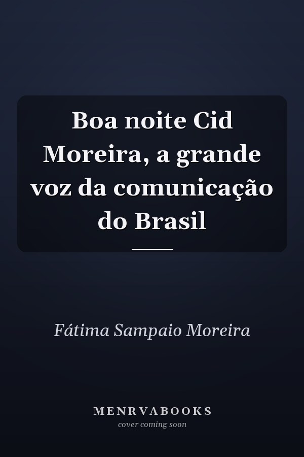 Boa noite Cid Moreira, a grande voz da comunicação do Brasil