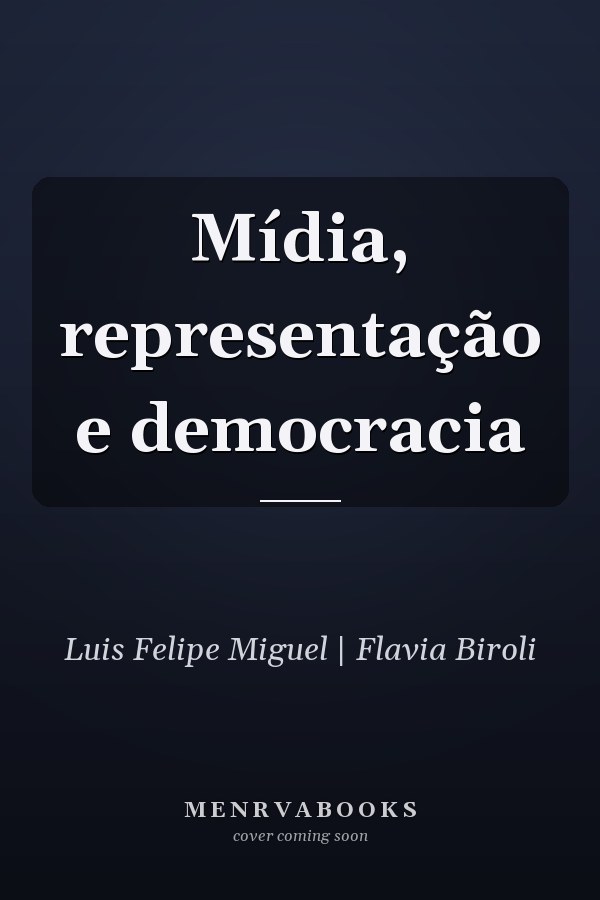 Mídia, representação e democracia