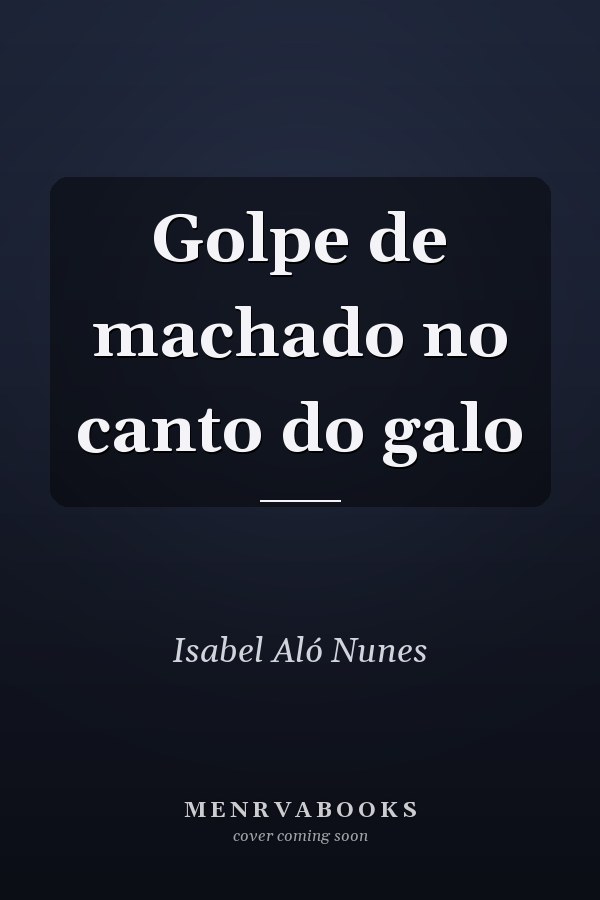 Golpe de machado no canto do galo