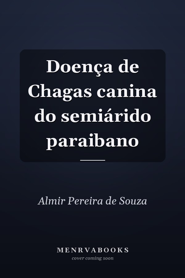 Doença de Chagas canina do semiárido paraibano