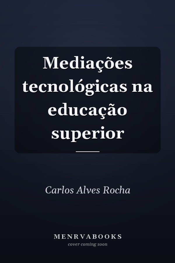 Mediações tecnológicas na educação superior