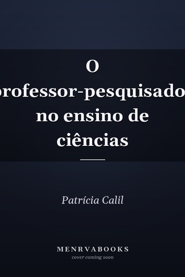 O professor-pesquisador no ensino de ciências