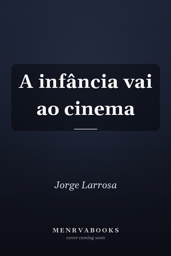 A infância vai ao cinema