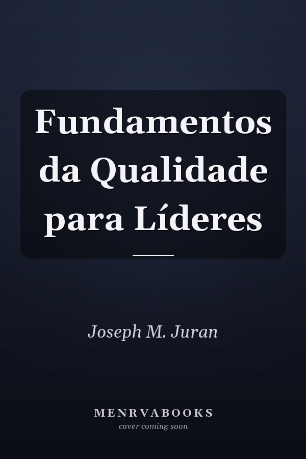 Fundamentos da Qualidade para Líderes