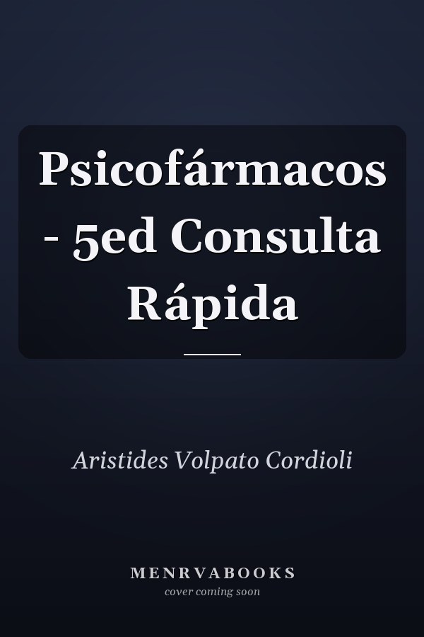 Psicofármacos - 5ed Consulta Rápida