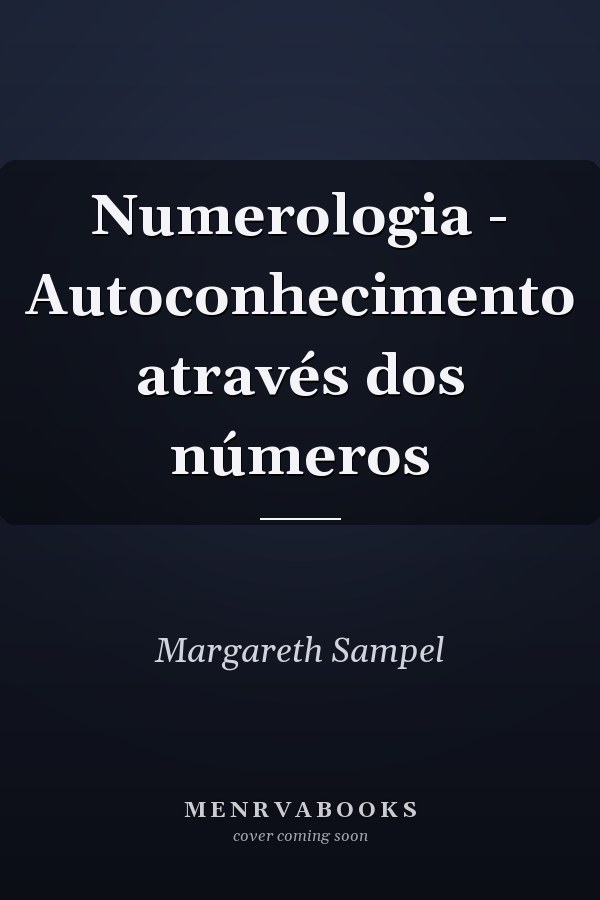 Numerologia - Autoconhecimento através dos números