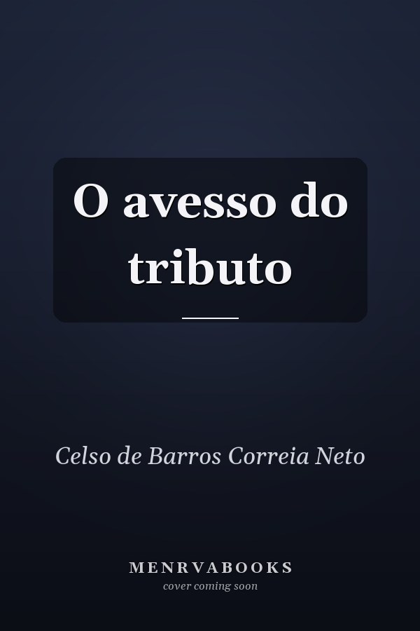 O avesso do tributo
