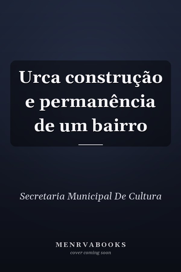 Urca construção e permanência de um bairro